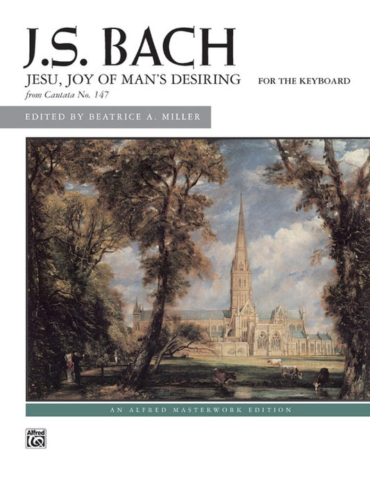 J. S. Bach: Jesu, Joy of Man's Desiring - Alfred Masterworks