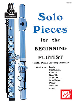 Solo Pieces for the Beginning Flutist, with Piano Accompaniment