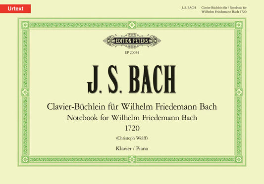 J. S. Bach: Notebook for Wilhelm Friedemann Bach - Edition Peters
