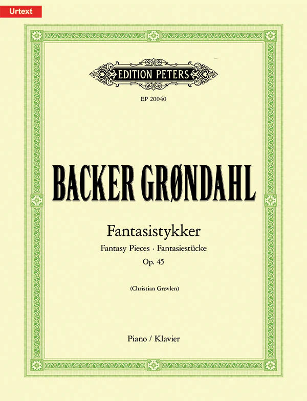 Backer Grondahl: Fantasy Pieces Op.45 - Edition Peters