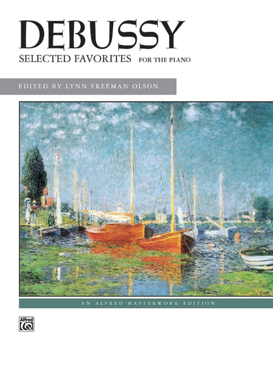 Debussy: Selected Favorites - Alfred Masterworks