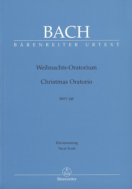 Bach - Christmas Oratorio, BWV 248  - Vocal Score - Barenreiter