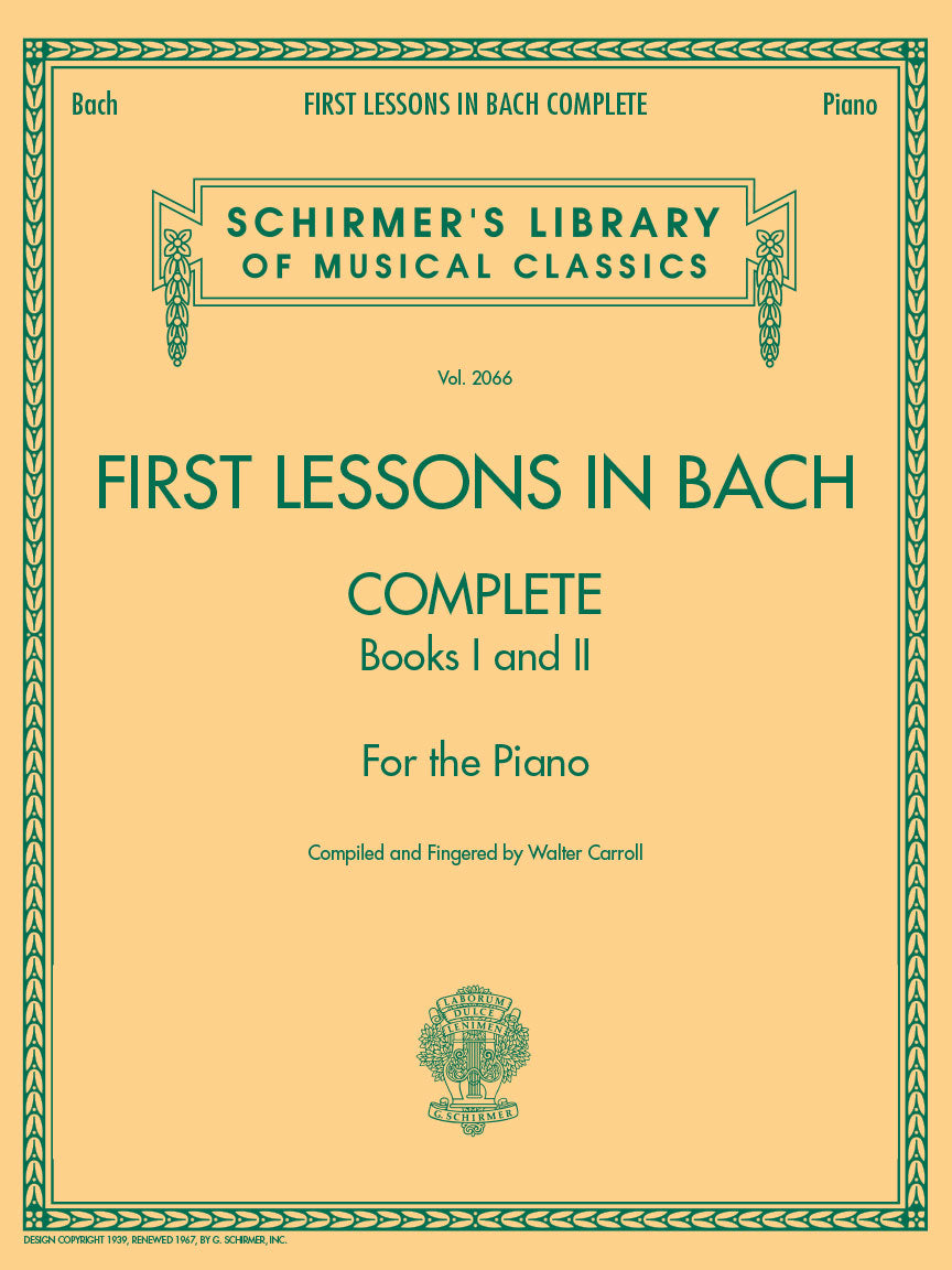 Bach: First Lessons in Bach, Complete - G. Schirmer