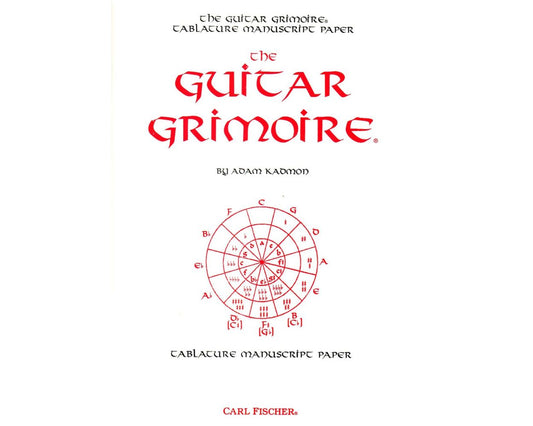 The Guitar Grimoire: Tablature Manuscript Paper - Adam Kadmon