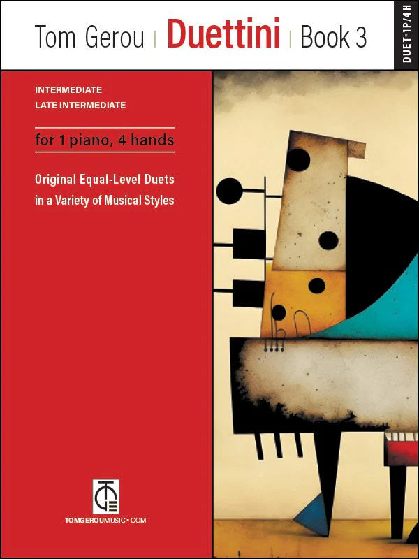 Tom Gerou: Duettini, Book 3 – Inter. to Late Inter. Piano Duet Collection