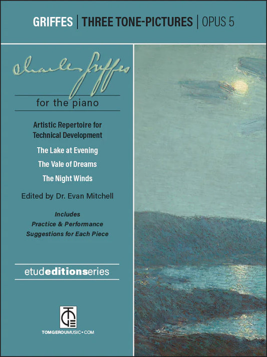 Griffes: Three Tone-Pictures, Op. 5