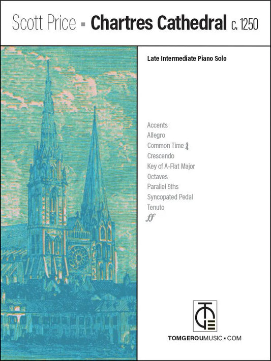 Scott Price: Chartres Cathedral c. 1250 – Late Intermediate Piano Solo