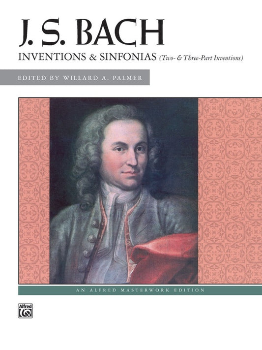 J. S. Bach: Inventions & Sinfonias (Two- & Three-Part Inventions) - Alfred Masterworks
