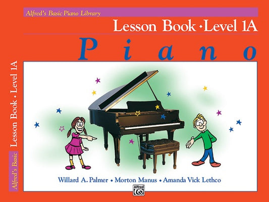 Alfred's Basic Piano Library: Lesson Book 1A