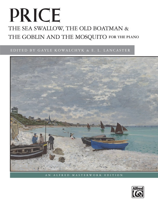 Price: The Sea Swallow, The Old Boatman & The Goblin and the Mosquito - Alfred Masterworks