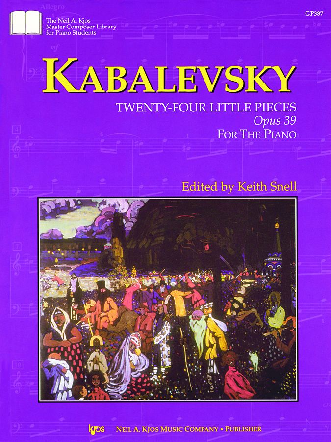 Kabalevsky - Kabalevsky 24 Little Pieces, Opus 39, Ed. Snell