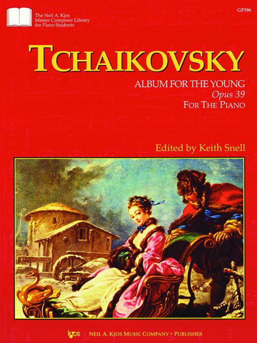Tchaikovsky: Album For The Young, Opus 39 - Snell