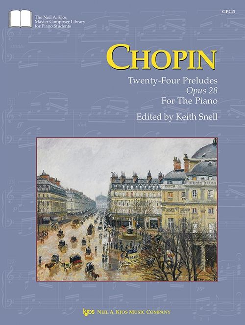 Chopin: Twenty-Four Preludes Opus 28 - Snell