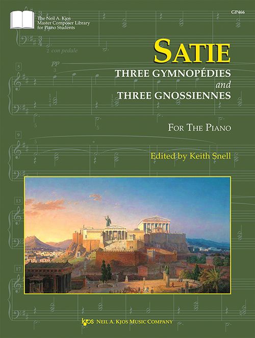 Satie: Three Gymnopédies & Three Gnossiennes - Snell