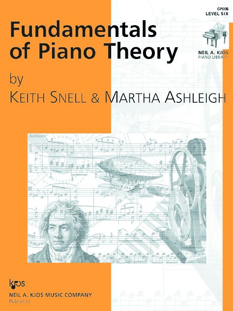Snell - Fundamentals of Piano Thoery - Level 6