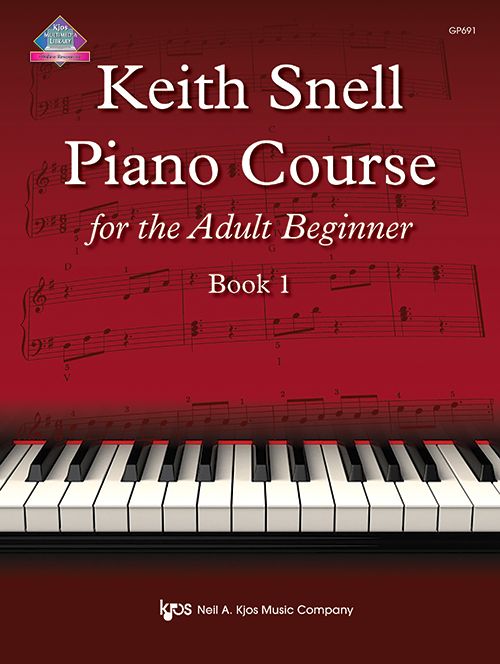 Keith Snell - Piano Course for the Adult Beginner - Book 1