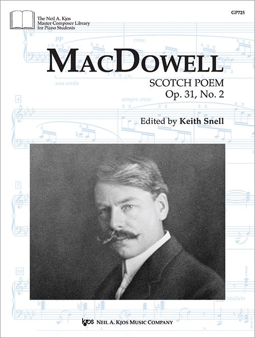 MacDowell: Scotch Poem, Op. 31, No. 2 - Snell