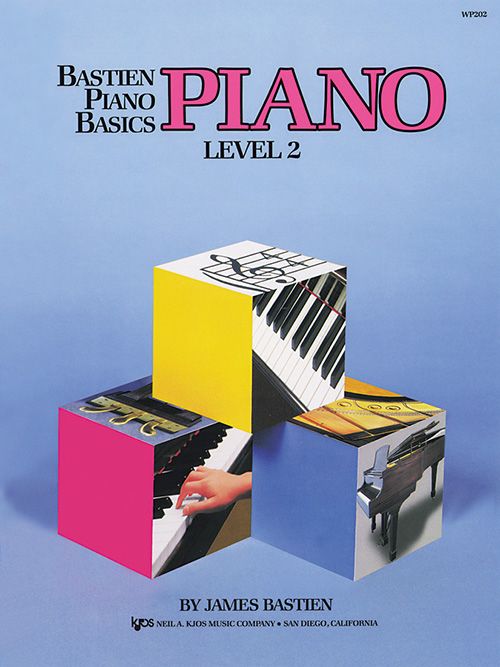 Bastien Piano Basics: Piano - Level 2