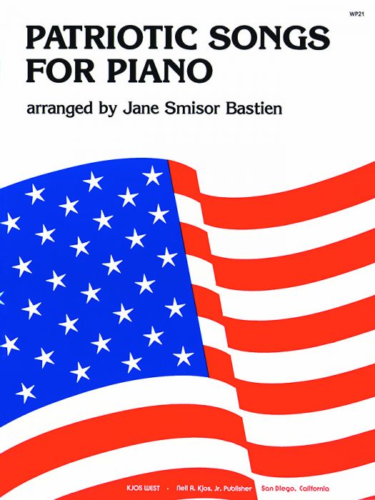 Bastien - Patriotic Songs for Piano