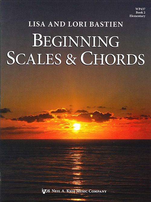 Beginning Scales and Chords, Book 2 - Lisa and Lori Bastien